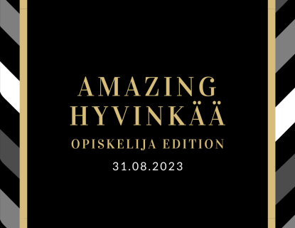 Posteri jossa lukee Amazing Hyvinkää opiskelija edition 31.8.2023